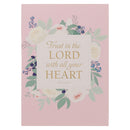 Trust in the Lord Prov. 3:5 Notebook Bound Pink Floral