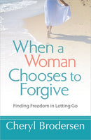 When A Woman Chooses To Forgive