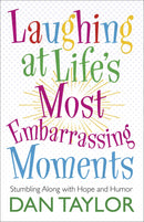 Laughing At Life's Most Embarrassing Moments