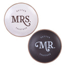 Mr & Mrs - Better together