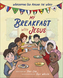 My Breakfast With Jesus