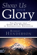 Show us your glory