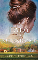A Lady In Attendance