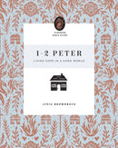 1-2 Peter (Flourish Bible Study)