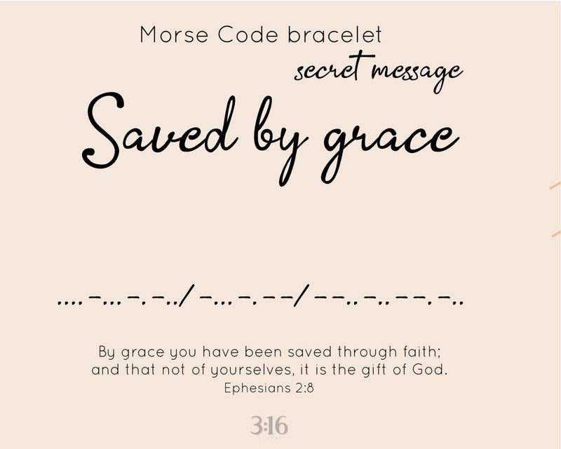 Saved by grace morsecode bracelet
