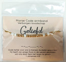 Geliefd morsecode bracelet