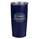 Be Strong Josh. 1:9 Tumbler SS Navy