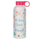 All Things  Phil. 4:13 Water Bottle Glass