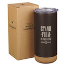 Stand Firm In The Faith 1 Cor. 16:13 Tumbler SS Black