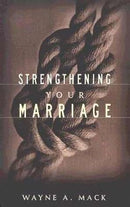 Strengthening Your Marriage