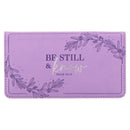 Be Still & Know Lilac Purple - Psa 46:10
