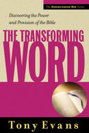 The Transforming Word (Understanding God) 