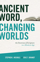 Ancient Word  Changing Worlds