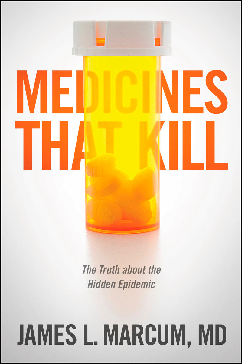 Medicines That Kill 