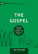 The Gospel (9Marks Building Healthy Churches)