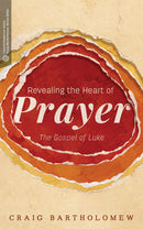 Revealing The Heart Of Prayer