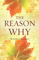 The Reason Why (ESV) (Pack Of 10)