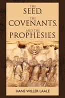The Seed  The Covenants  and The Prophecies