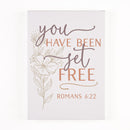 You Have Been Set Free