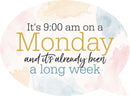 Monday - Speech Bubble