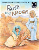 Ruth And Naomi (Arch Books)