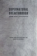Supernatural Breakthrough Journal 