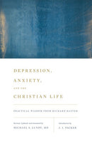 Depression  Anxiety  And The Christian Life