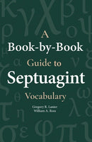 A Book-By-Book Guide To Septuagint Vocabulary