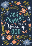 365 Prayers For A Woman Of God