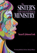 The Sister's Guide To Survive And Thrive In Ministry