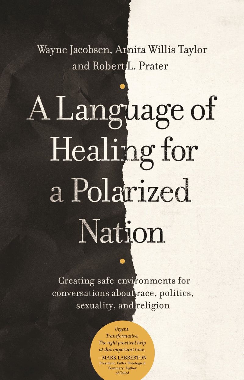 Language of Healing for a Polarized Nation  A