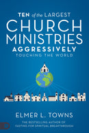 Ten Of The Largest Church Ministries Touching The World