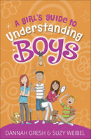 A Girl's Guide To Understanding Boys (True Girl)