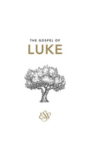 Luke's Gospel (ESV)- Pack of 20