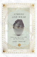 Strong And Weak (IVP Signature Collection)