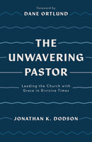 The Unwavering Pastor