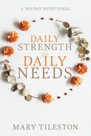 Daily Strength For Daily Needs