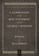 Commentary on the New Testament from the Talmud and Midrash (Feb 2023)