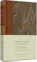 The Holy Spirit-The Comforter (The Complete Works Of John Owen)