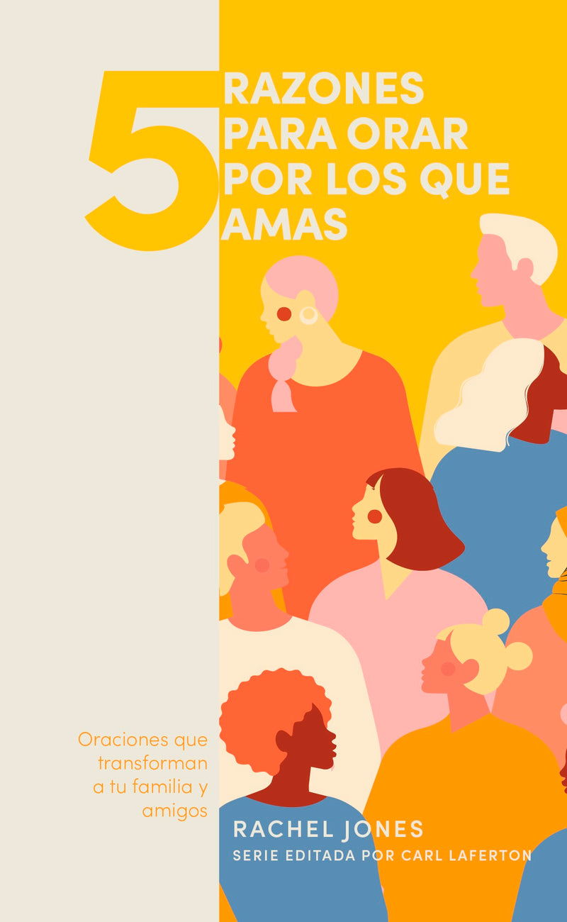 Span-5 Things To Pray For People You Love (5 cosas para orar por los que amas)