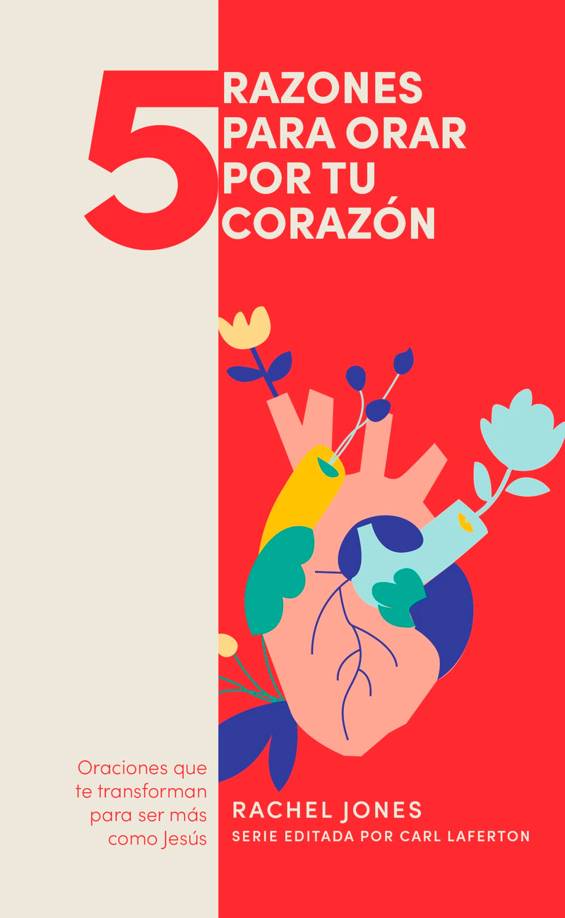 Span-5 Things To Pray For Your Heart (5 cosas para orar por tu corazon)