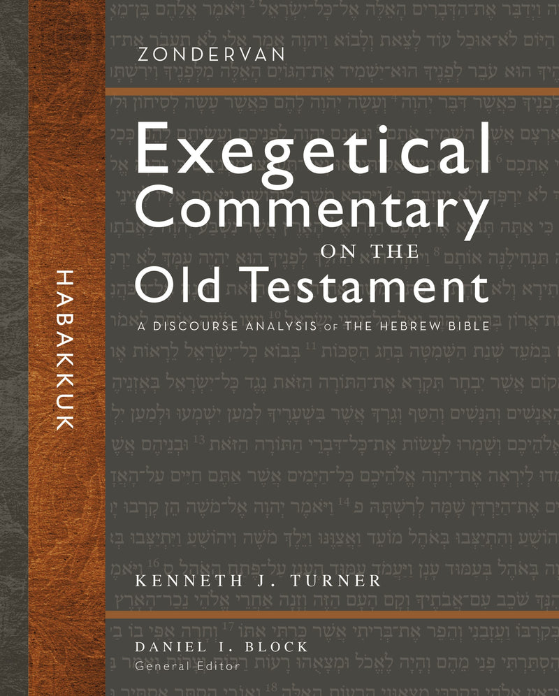 Habakkuk (Zondervan Exegetical Commentary On The Old Testament)