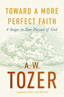 Toward A More Perfect Faith