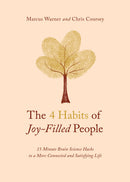 The 4 Habits Of Joy-Filled People