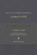 The Preacher's Hebrew Companion To Exodus 1:1--15:21