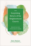 The Surprising Return Of The Neighborhood Church