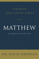 Matthew (Jeremiah Bible Study Series)
