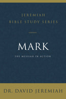 Mark (Jeremiah Bible Study Series)