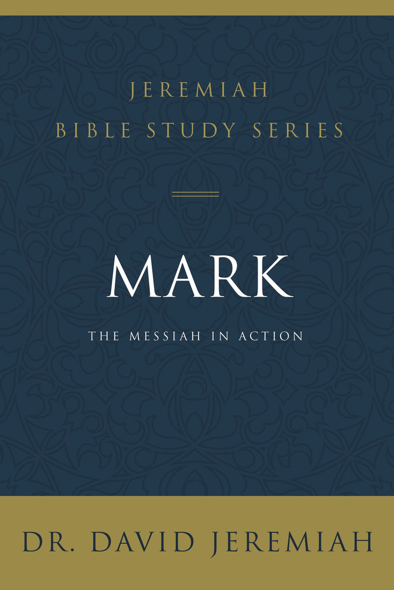 Mark (Jeremiah Bible Study Series)