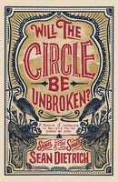 Will The Circle Be Unbroken?